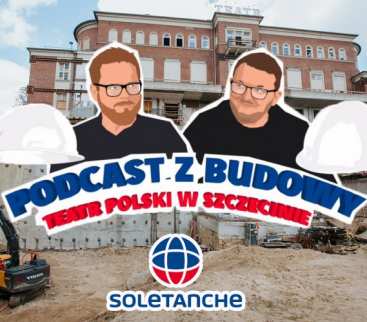 Soletanche Polska podsumowuje prace fundamentowe na budowie Teatru Polskiego w Szczecinie avatar