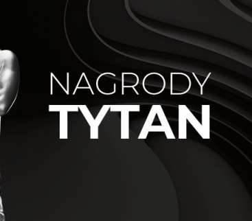 Zgłoś nominację do Nagród TYTAN!  avatar