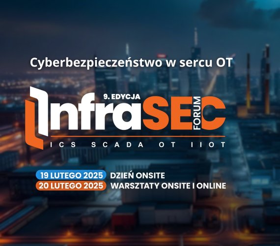 InfraSEC Forum 2025: Najważniejsza konferencja w dziedzinie cyberbezpieczeństwa OT w Polsce!