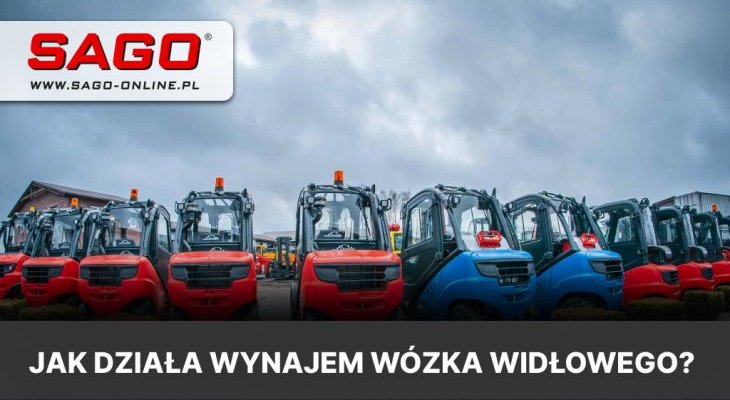 Wózki widłowe wynajem sago. Źródło: własne